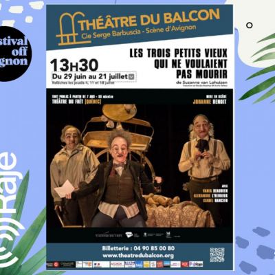 RAJE FAIT SON FESTIVAL JOUR 7 : LES TROIS PETITS VIEUX QUI NE VOULAIENT PAS MOURIR / L’interview